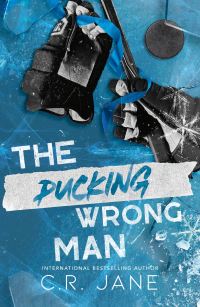 Book Cover for The Pucking Wrong Man by C R Jane