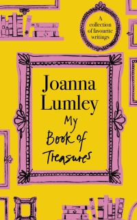Book Cover for My Book of Treasures by Joanna Lumley