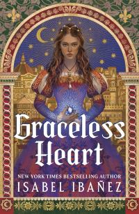 Book Cover for Graceless Heart by Isabel Ibañez