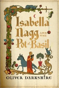Book Cover for Isabella Nagg and the Pot of Basil by Oliver Darkshire