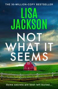 Book Cover for Not What It Seems by Lisa Jackson