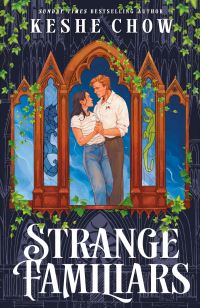 Book Cover for Strange Familiars by Keshe Chow