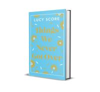 Book Cover for Things We Never Got Over by Lucy Score