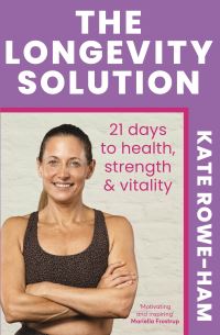 Book Cover for The Longevity Solution by Kate RoweHam