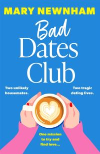 Book Cover for Bad Dates Club by Mary Newnham