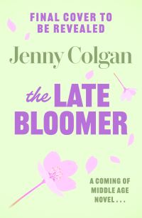Book Cover for The Late Bloomer by Jenny Colgan