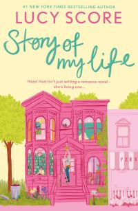 Book Cover for Story of My Life by Lucy Score