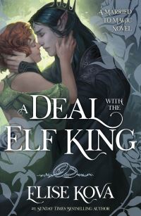 Book Cover for A Deal With the Elf King by Elise Kova