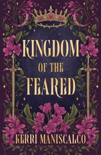Book Cover for Kingdom of the Feared by Kerri Maniscalco