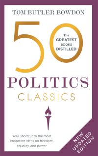 Book Cover for 50 Politics Classics by Tom ButlerBowdon