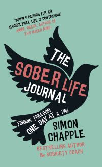 Book Cover for The Sober Life Journal by Simon Chapple