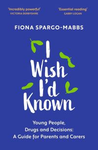 Book Cover for I Wish I'd Known by Fiona SpargoMabbs