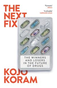 Book Cover for The Next Fix by Kojo Koram