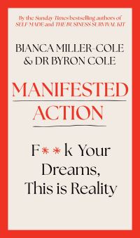 Book Cover for Manifested Action by Bianca MillerCole, Byron Cole