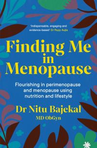 Book Cover for Finding Me in Menopause by Nitu Bajekal