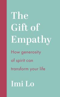 Book Cover for The Gift of Empathy by Imi Lo