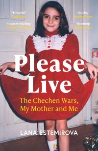 Book Cover for Please Live by Lana Estemirova