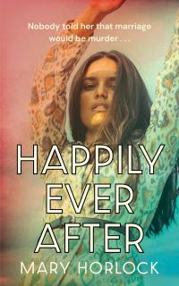 Book Cover for Happily Ever After by Mary Horlock