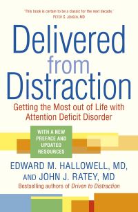 Book Cover for Delivered from Distraction by Edward M Hallowell, John J Ratey