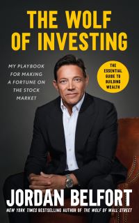 Book Cover for The Wolf of Investing by Jordan Belfort