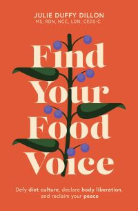 Book Cover for Find Your Food Voice by Julie Duffy Dillon