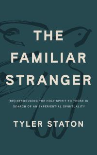 Book Cover for The Familiar Stranger by Tyler Staton