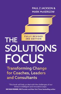 Book Cover for The Solutions Focus by Paul Z Jackson, Mark McKergow