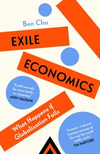 Book Cover for Exile Economics by Ben Chu