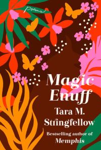 Book Cover for Magic Enuff by Tara M Stringfellow