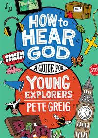 Book Cover for How to Hear God by Pete Greig