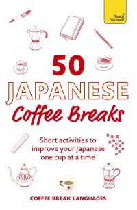 Book Cover for 50 Japanese Coffee Breaks by 