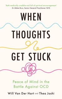 Book Cover for When Thoughts Get Stuck by Will Van der Hart, Thea Joshi
