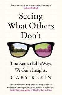 Book Cover for Seeing What Others Don't by Gary Klein