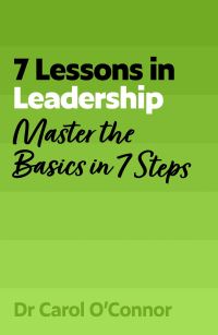 Book Cover for 7 Lessons in Leadership by Carol A OConnor