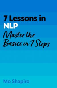 Book Cover for 7 Lessons in NLP by Mo Shapiro