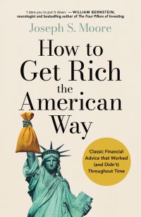 Book Cover for How to Get Rich the American Way by Joseph Moore, Scott Mendel