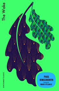 Book Cover for The Wake by Paul Kingsnorth