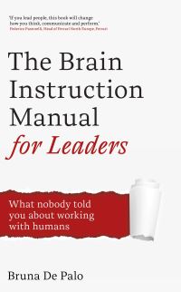 Book Cover for The Brain Instruction Manual for Leaders by Bruna De Palo