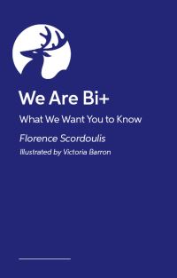 Book Cover for We Are Bi+ by Florence Scordoulis