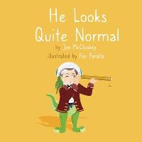 Book Cover for He Looks Quite Normal by Jon McCluskey