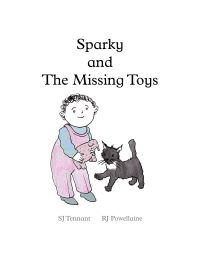 Book Cover for Sparky and the Missing Toys by S J Tennant