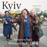 Book Cover for Kyiv - Moments In Time by Peter Ford