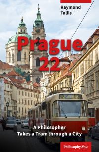 Book Cover for Prague 22 by Raymond Tallis