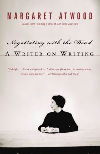 Book Cover for Negotiating With the Dead by Margaret Atwood