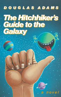 Book Cover for The Hitchhiker's Guide to the Galaxy 25th Anniversary Edition by Douglas Adams
