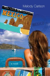 Book Cover for Notes from a Spinning Planet-- Mexico by Melody Carlson