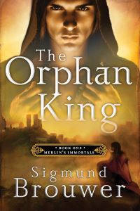 Book Cover for The Orphan King by Sigmund Brouwer