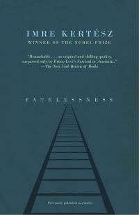 Book Cover for Fatelessness by Imre Kertész, Tim Wilkinson