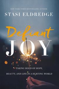 Book Cover for Defiant Joy by Stasi Eldredge