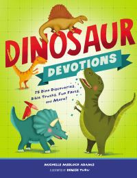 Book Cover for Dinosaur Devotions by Michelle Medlock Adams
